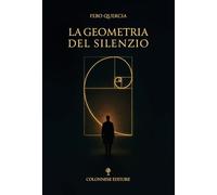 La geometria del silenzio