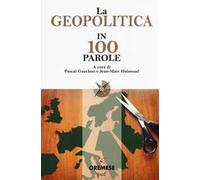 La geopolitica in 100 parole
