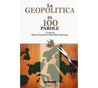 La geopolitica in 100 parole