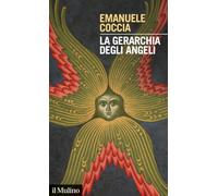 La gerarchia degli angeli. Teoria del potere sacro