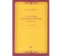 La Germania alla conquista dell'Italia. La finanza errante - 2013