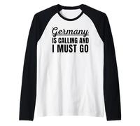 La Germania Sta chiamando e Devo Andare in Vacanza Tedesca Viaggiatore Maglia con Maniche Raglan
