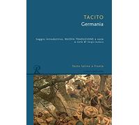 La Germania. Testo latino a fronte