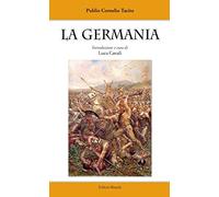 La Germania. Testo latino a fronte