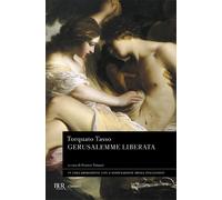 La Gerusalemme liberata - Tasso Torquato