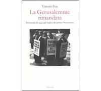 La Gerusalemme rimandata. Domande di oggi agli inglesi del primo Novecento