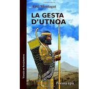 La gesta d'Utnoa: Poema èpic. Versió en hexàmetres