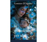 La gestazione per altri