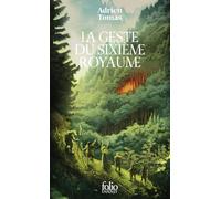 La geste du sixième royaume