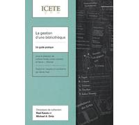 La gestion d’une bibliothèque (Tascabile) Collection ICETE