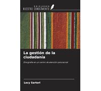 La gestión de la ciudadanía: Etnografía en un centro de atención psicosocial
