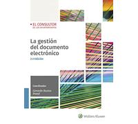 La Gestión del documento electrónico (2.ª Edición - 2020)