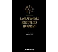 La gestion des ressources humaines: L'essentiel