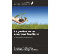 La gestión en las empresas familiares: El papel del secretario ejecutivo