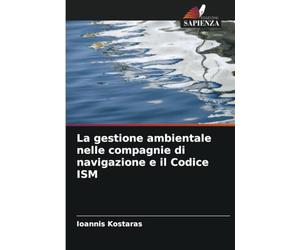 La gestione ambientale nelle compagnie di navigazione e il Codice ISM