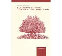 La gestione dei costi nei progetti di costruzione