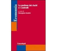 La gestione dei rischi e i controlli esterni