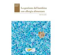 La gestione del bambino con allergia alimentare