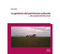 La gestione del patrimonio culturale …da un punto di vista smart