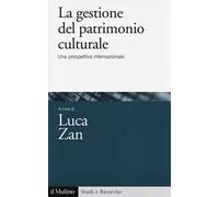 La gestione del patrimonio culturale. Una prospettiva internazionale