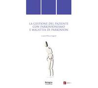 La gestione del paziente con parkinsonismo e malattia di Parkinson
