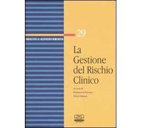 La gestione del rischio clinico