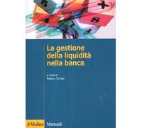 La gestione della liquidità nella banca