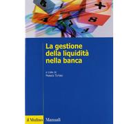 La gestione della liquidità nella banca