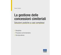 Gestione Delle Concessioni Cimiteriali. Soluzioni Pratiche A Casi Complessi