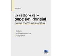 La gestione delle concessioni cimiteriali. Soluzioni pratiche a casi complessi