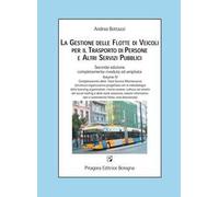 La gestione delle flotte di veicoli per il trasporto di persone e altri servizi pubblici. Con CD-ROM. Vol. 4: Completamento della total service maintenance