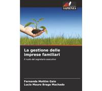 La gestione delle imprese familiari: Il ruolo del segretario esecutivo