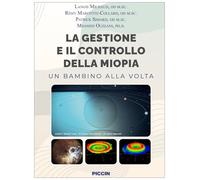 La gestione e il controllo della miopia. Un bambino alla volta