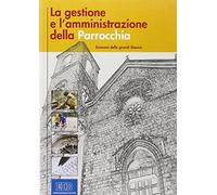 La gestione e l'amministrazione della parrocchia. Economia delle grandi diocesi. Con CD-ROM