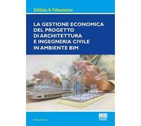 La gestione economica del progetto di Architettura ed Ingegneria civile in ambiente BIM