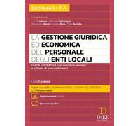 La gestione giuridica ed economica del personale degli enti locali. Con aggiornamenti online. Con espansione online