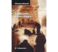 La ghianda è una ciliegia