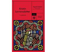 Libri Sigrid Undset - La Ghirlanda. Kristin Lavransdatter #01