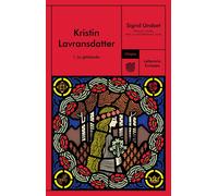 La ghirlanda. Kristin Lavransdatter. Vol. 1 - Undset Sigrid