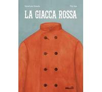 La giacca rossa. Ediz. a colori