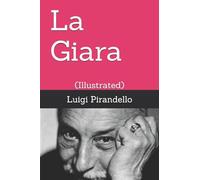 La Giara: (Illustrated)
