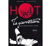 La giarrettiera. Una graphic novel a Siena