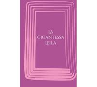 La gigantessa Leila
