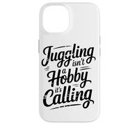 La Giocoleria Non È Un Hobby, Ma Una Chiamata Alla Passione Custodia per iPhone 14
