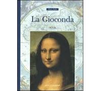 La Gioconda. Ediz. illustrata