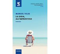 La gioia, all'improvviso