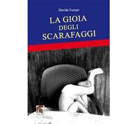 La gioia degli scarafaggi