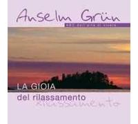 La gioia del rilassamento