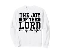 La Gioia del Signore è la mia Forza Uomini e Donne cristiani Felpa