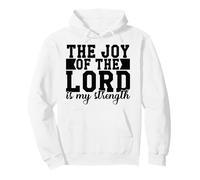 La Gioia del Signore è la mia Forza Uomini e Donne cristiani Felpa con Cappuccio